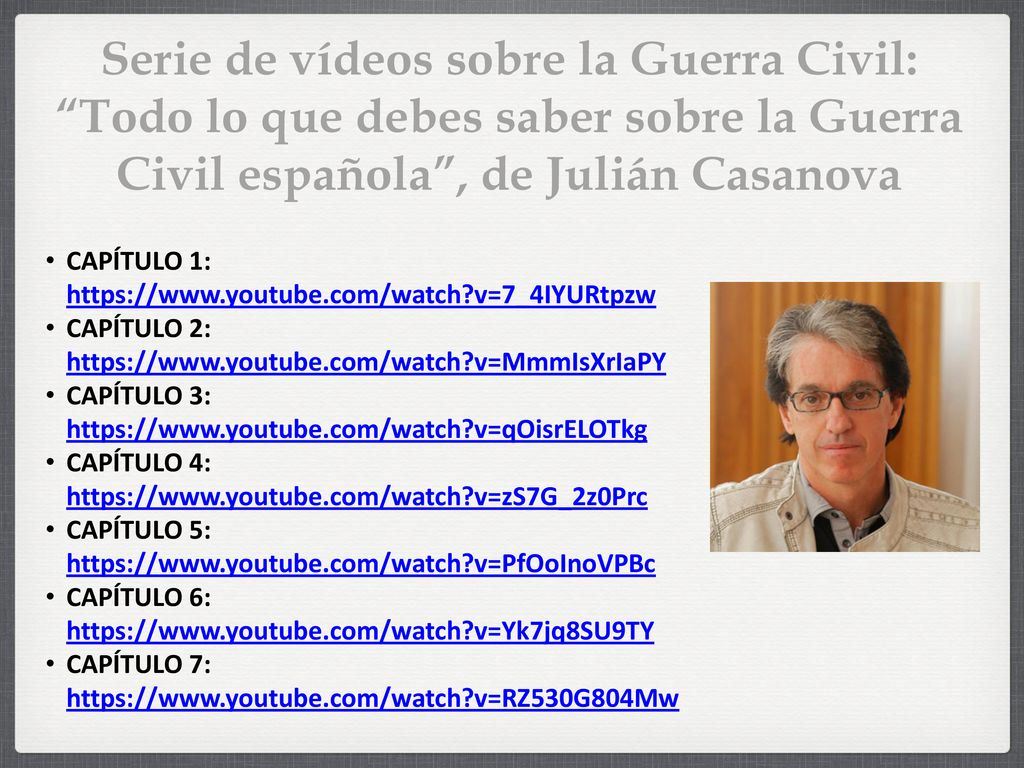 Serie de vídeos sobre la Guerra Civil: Todo lo que debes saber sobre la Guerra Civil española , de Julián Casanova