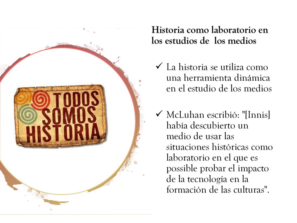Historia como laboratorio en los estudios de los medios