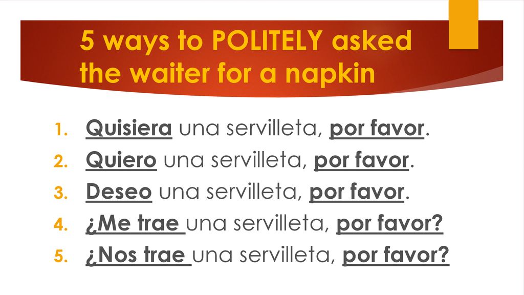 5 ways to POLITELY asked the waiter for a napkin