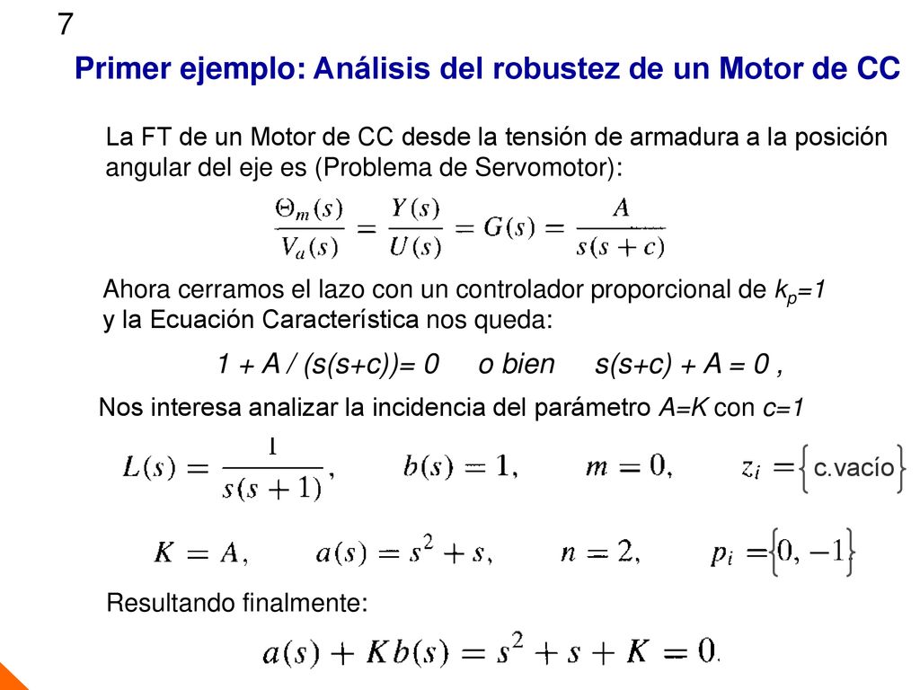 Primer ejemplo: Análisis del robustez de un Motor de CC