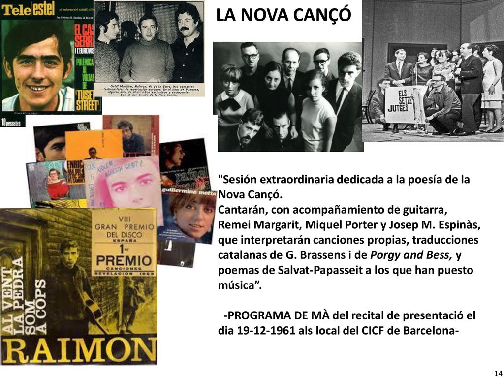 LA NOVA CANÇÓ Sesión extraordinaria dedicada a la poesía de la Nova Cançó.