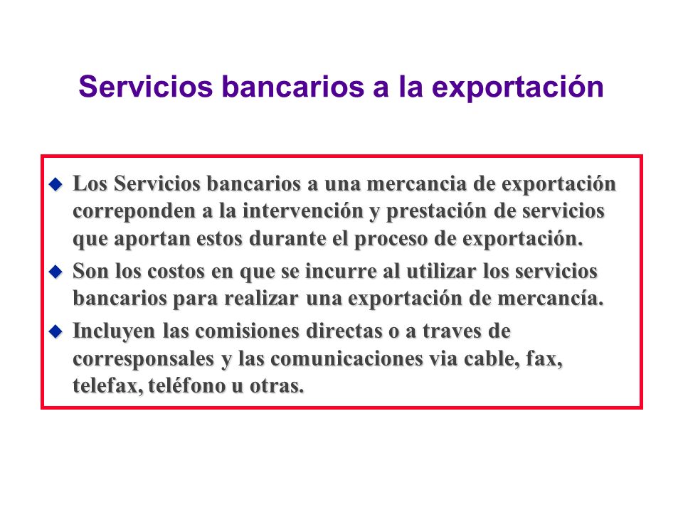 Servicios bancarios a la exportación