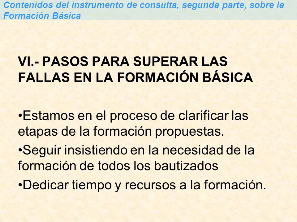 VI.- PASOS PARA SUPERAR LAS FALLAS EN LA FORMACIÓN BÁSICA