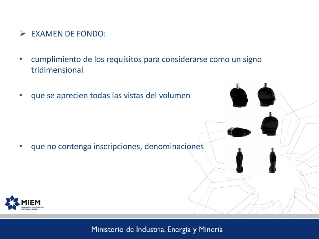 EXAMEN DE FONDO: cumplimiento de los requisitos para considerarse como un signo tridimensional.