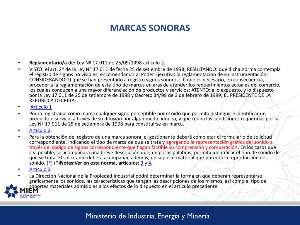 MARCAS SONORAS Reglamentario/a de: Ley Nº de 25/09/1998 artículo 2.