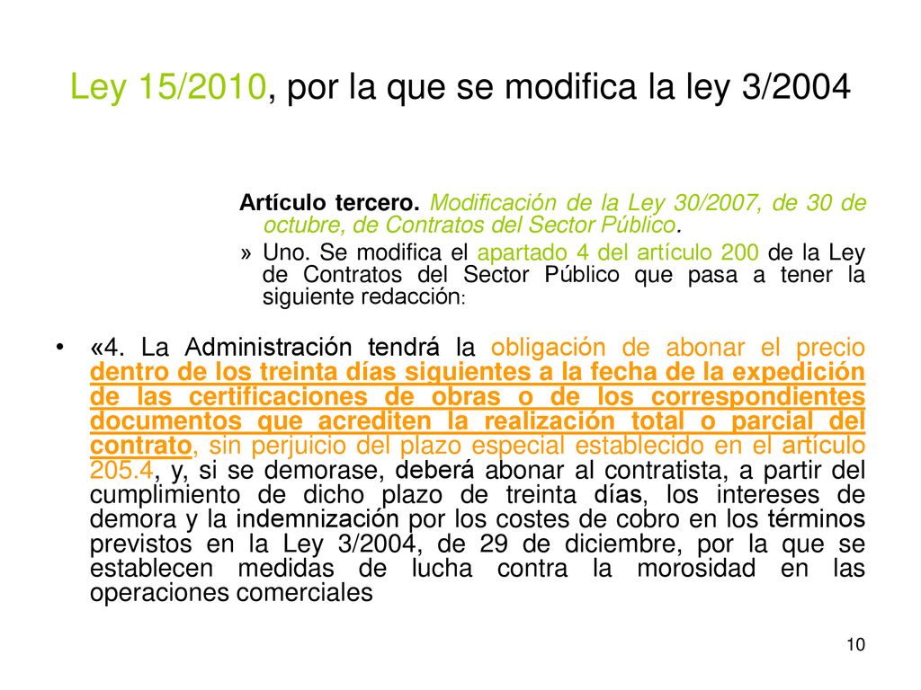 Ley 15/2010, por la que se modifica la ley 3/2004