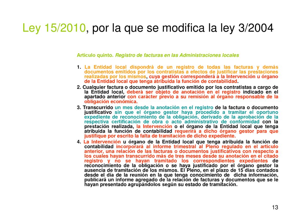 Ley 15/2010, por la que se modifica la ley 3/2004