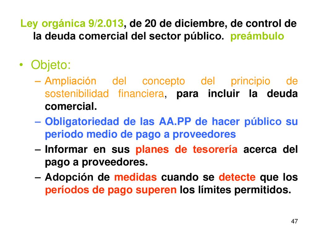 Ley orgánica 9/2.013, de 20 de diciembre, de control de la deuda comercial del sector público. preámbulo