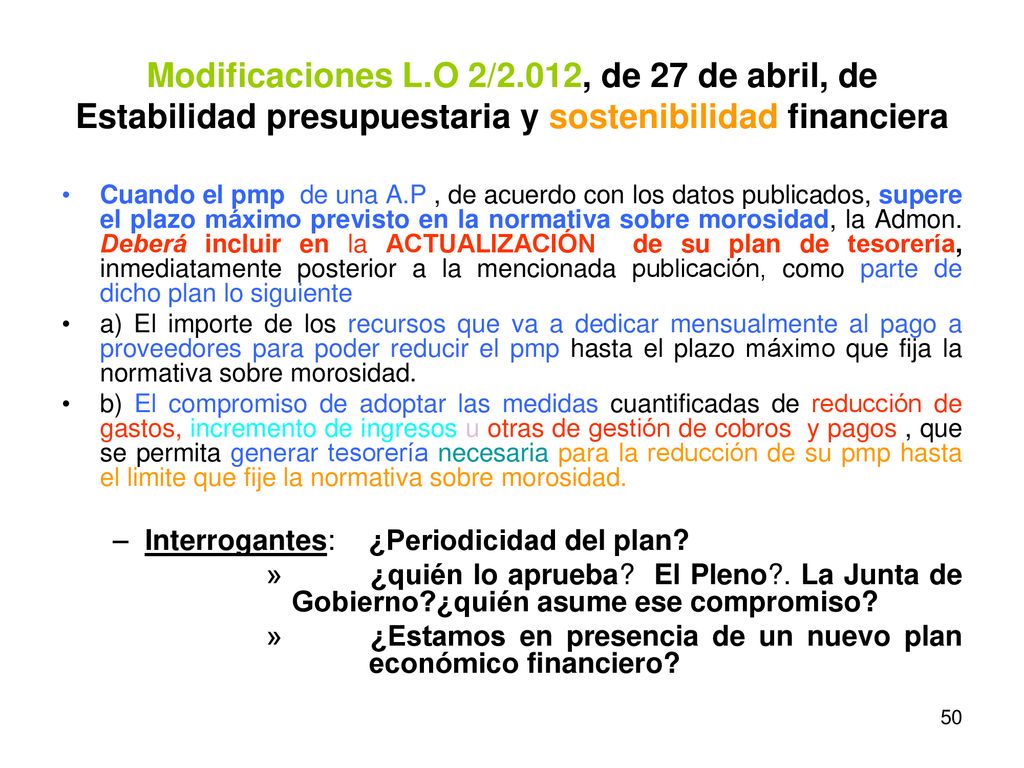 Modificaciones L.O 2/2.012, de 27 de abril, de Estabilidad presupuestaria y sostenibilidad financiera