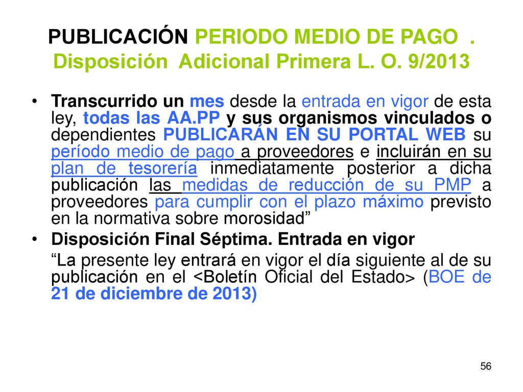PUBLICACIÓN PERIODO MEDIO DE PAGO. Disposición Adicional Primera L. O