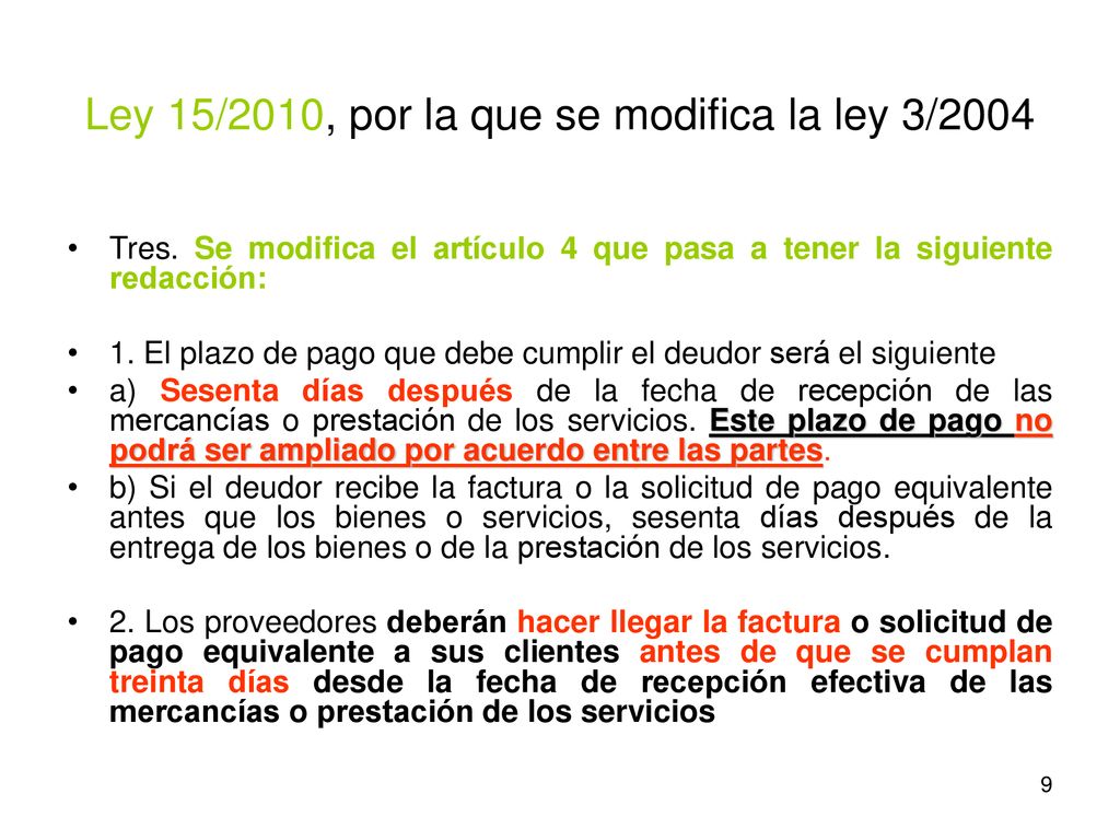 Ley 15/2010, por la que se modifica la ley 3/2004