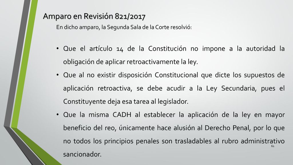 Amparo en Revisión 821/2017 En dicho amparo, la Segunda Sala de la Corte resolvió: