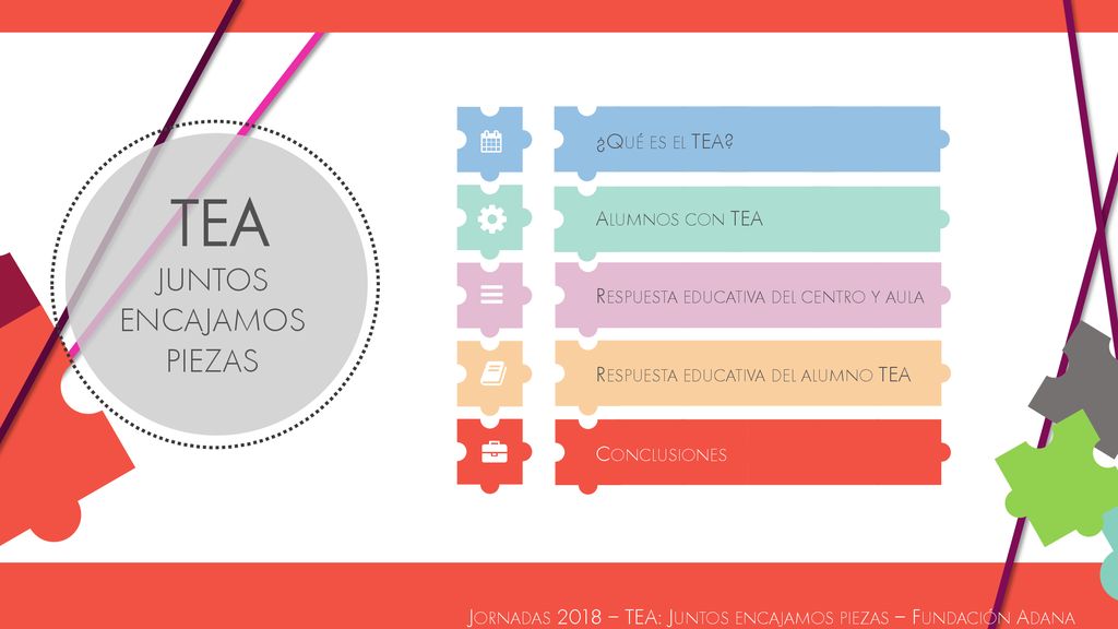 TEA  JUNTOS ENCAJAMOS PIEZAS     ¿Qué es el TEA Alumnos con TEA