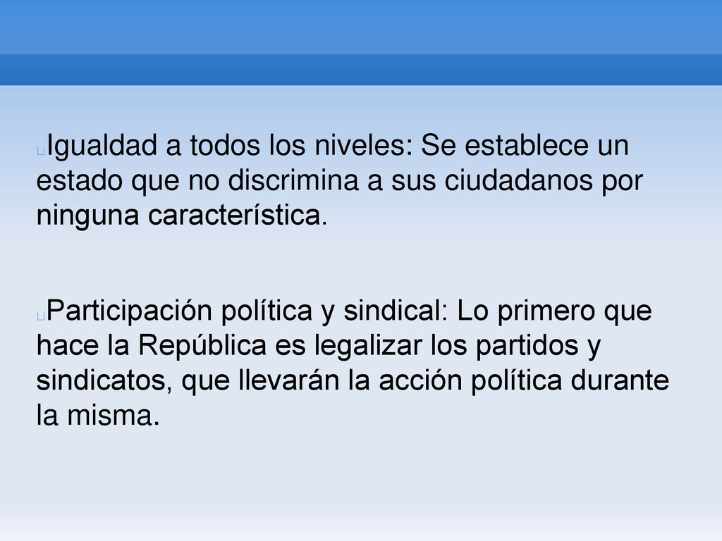 Igualdad a todos los niveles: Se establece un estado que no discrimina a sus ciudadanos por ninguna característica.