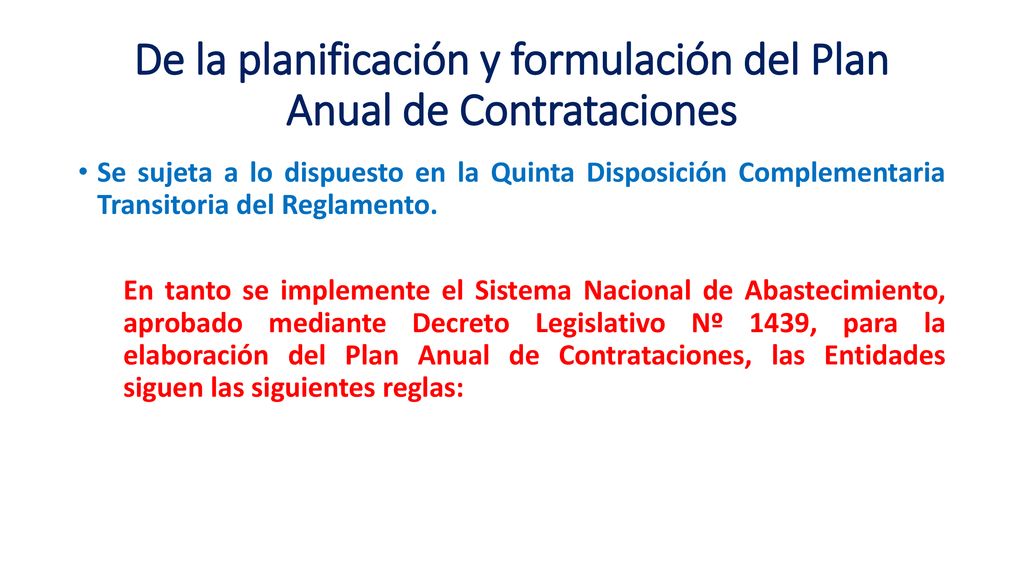 De la planificación y formulación del Plan Anual de Contrataciones
