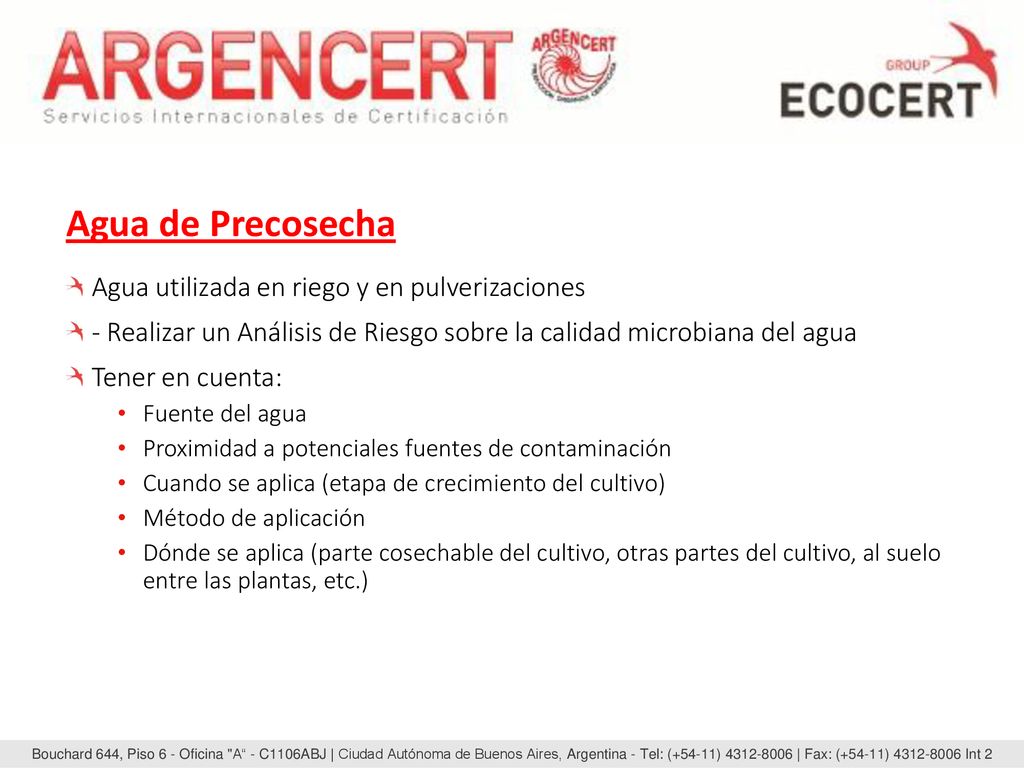 Agua de Precosecha Agua utilizada en riego y en pulverizaciones