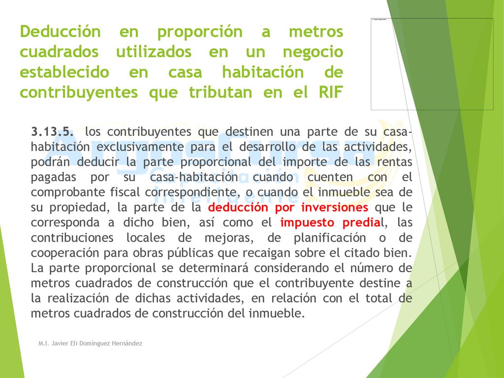 Deducción en proporción a metros cuadrados utilizados en un negocio establecido en casa habitación de contribuyentes que tributan en el RIF
