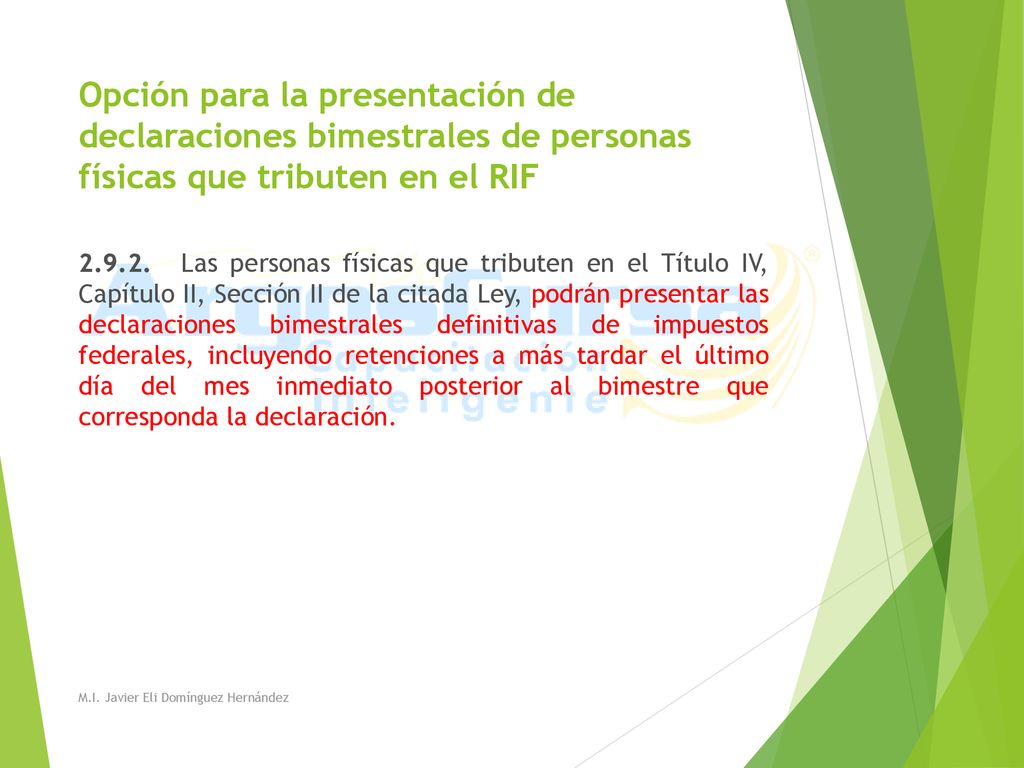 Opción para la presentación de declaraciones bimestrales de personas físicas que tributen en el RIF