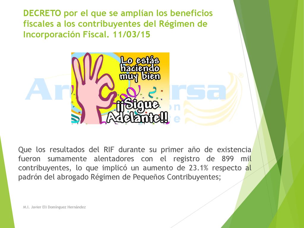 DECRETO por el que se amplían los beneficios fiscales a los contribuyentes del Régimen de Incorporación Fiscal. 11/03/15