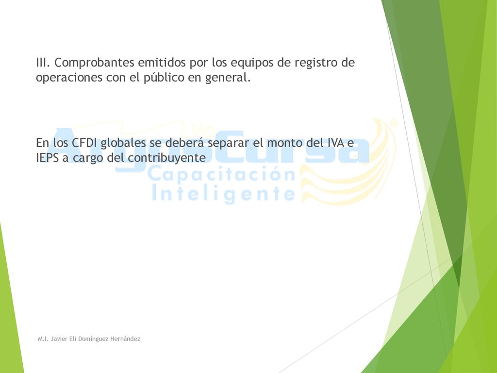 III. Comprobantes emitidos por los equipos de registro de operaciones con el público en general.