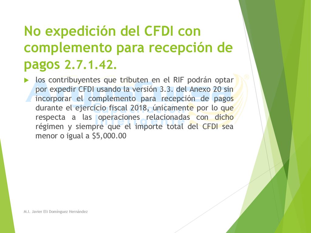 No expedición del CFDI con complemento para recepción de pagos