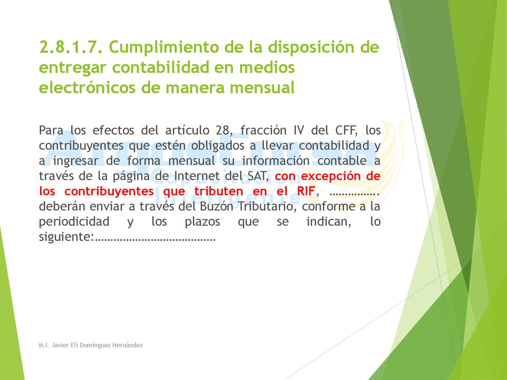 Cumplimiento de la disposición de entregar contabilidad en medios electrónicos de manera mensual