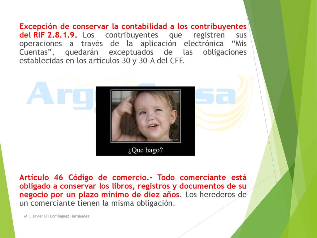 Excepción de conservar la contabilidad a los contribuyentes del RIF 2