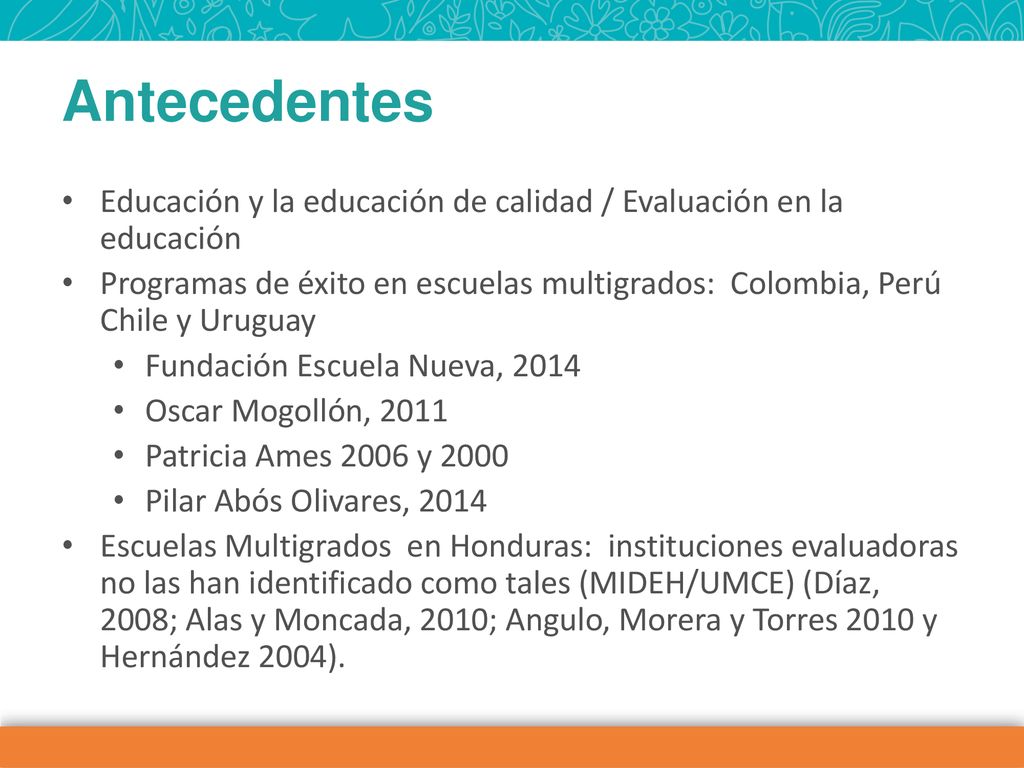Antecedentes Educación y la educación de calidad / Evaluación en la educación.