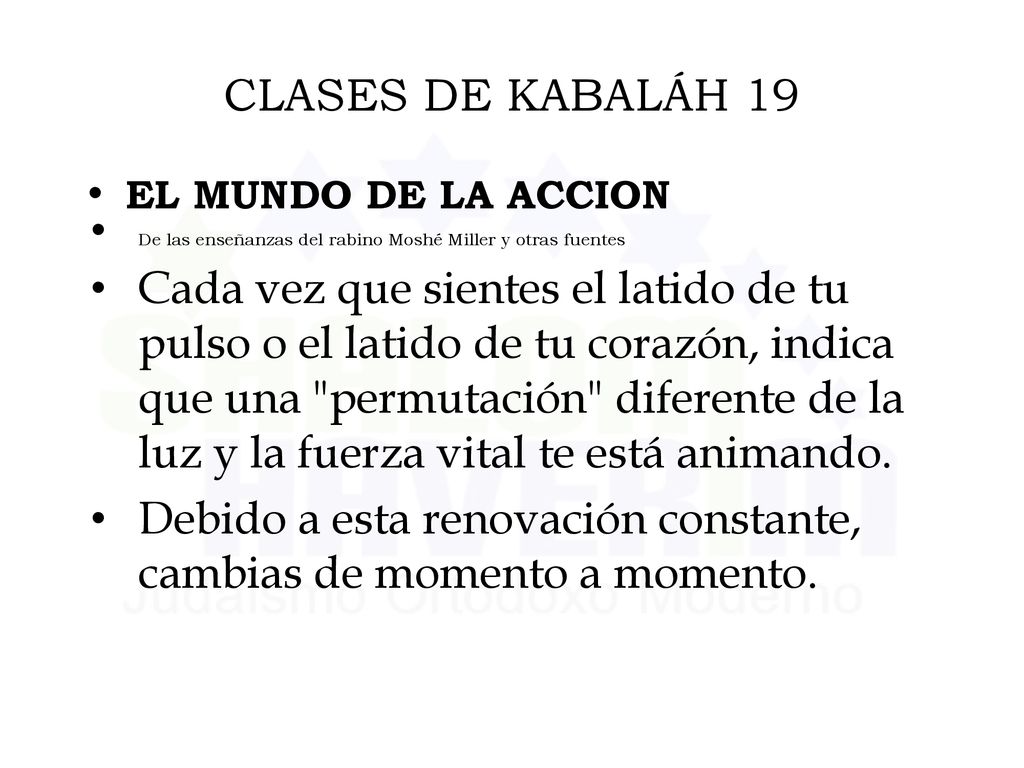 Debido a esta renovación constante, cambias de momento a momento.