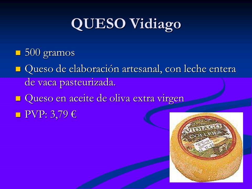 QUESO Vidiago 500 gramos. Queso de elaboración artesanal, con leche entera de vaca pasteurizada. Queso en aceite de oliva extra virgen.