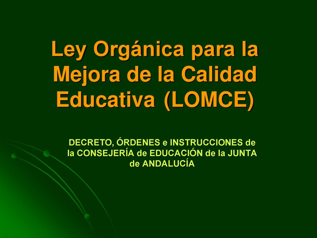 Ley Orgánica para la Mejora de la Calidad Educativa (LOMCE)