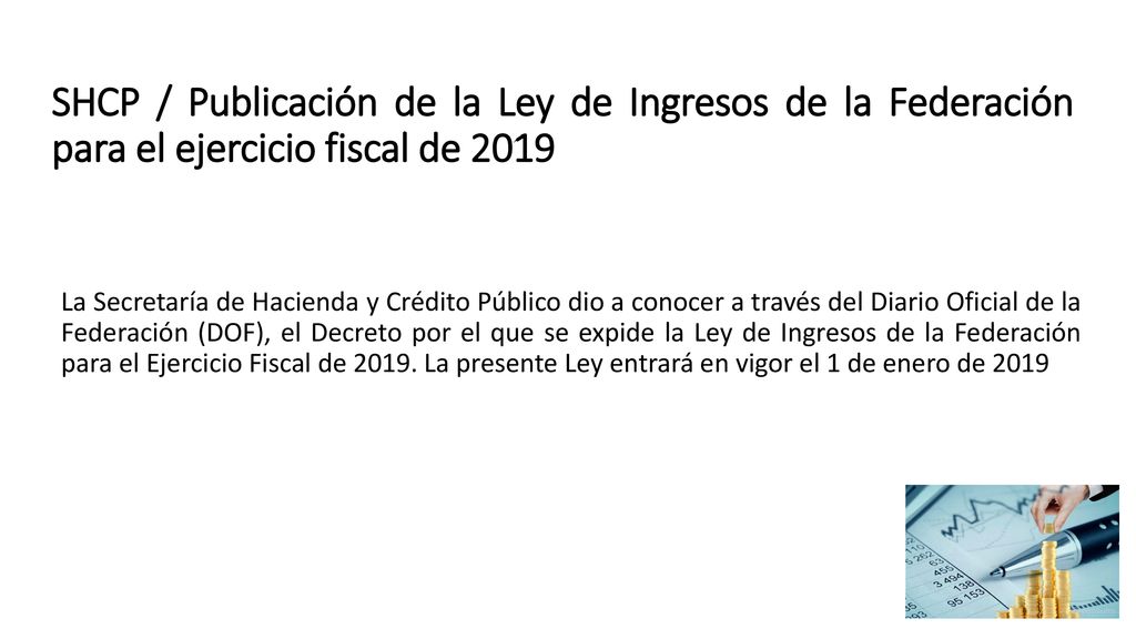 SHCP / Publicación de la Ley de Ingresos de la Federación para el ejercicio fiscal de 2019