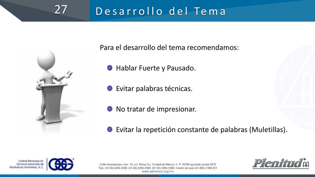 27 Desarrollo del Tema Para el desarrollo del tema recomendamos: