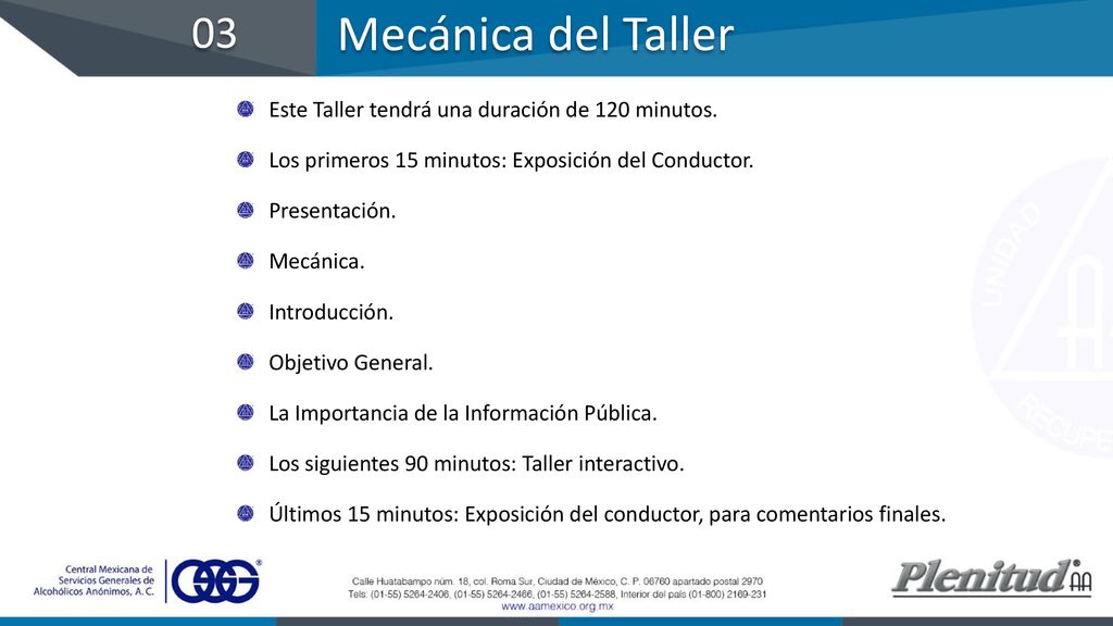 Mecánica del Taller 03 Este Taller tendrá una duración de 120 minutos.