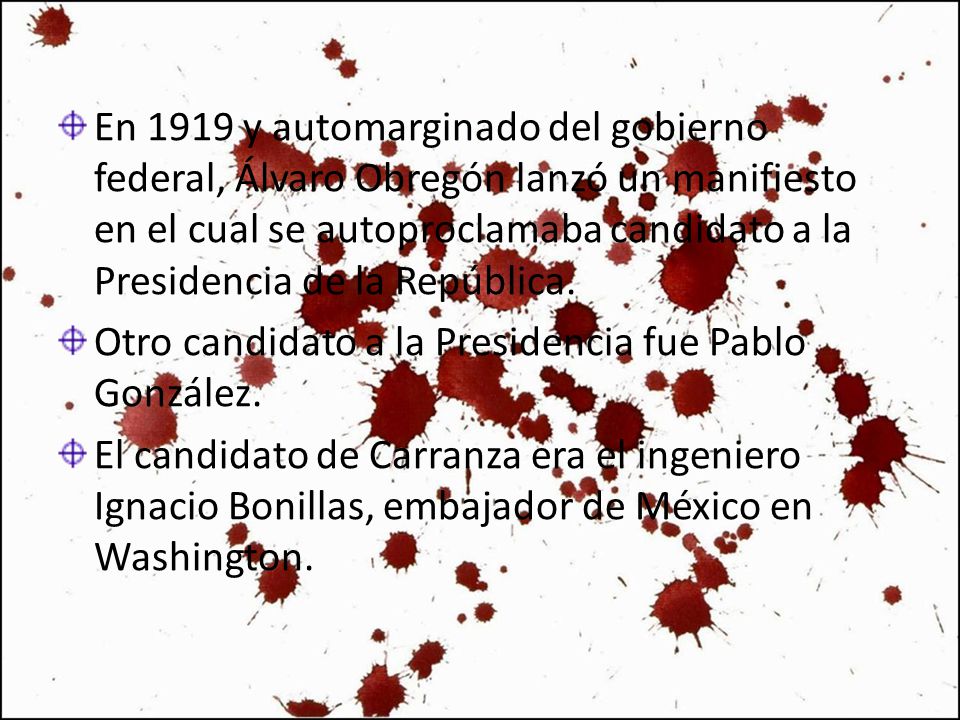 En 1919 y automarginado del gobierno federal, Álvaro Obregón lanzó un manifiesto en el cual se autoproclamaba candidato a la Presidencia de la República.