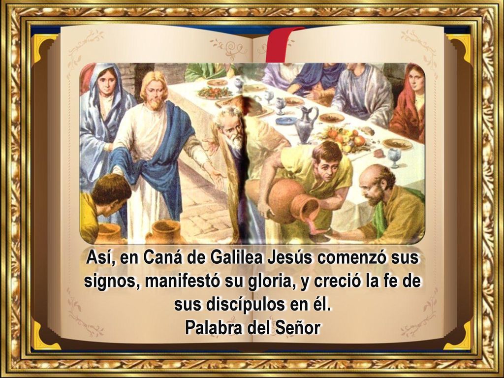 Así, en Caná de Galilea Jesús comenzó sus signos, manifestó su gloria, y creció la fe de sus discípulos en él.