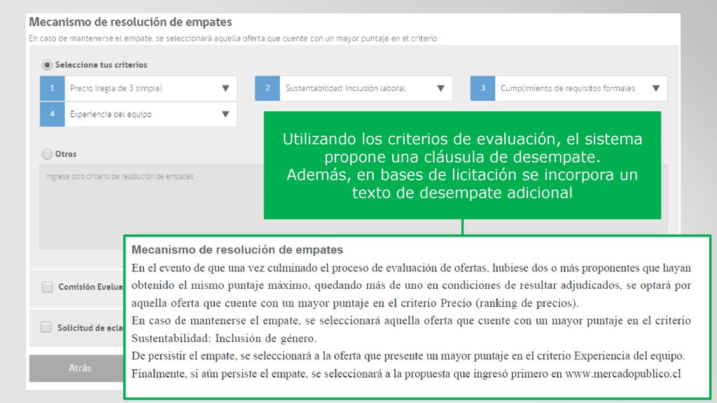 Utilizando los criterios de evaluación, el sistema propone una cláusula de desempate.