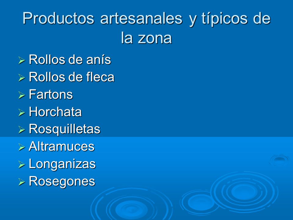 Productos artesanales y típicos de la zona