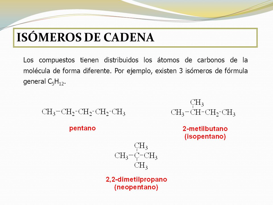 Propiedades de isómeros estructurales y geométricos - ppt descargar