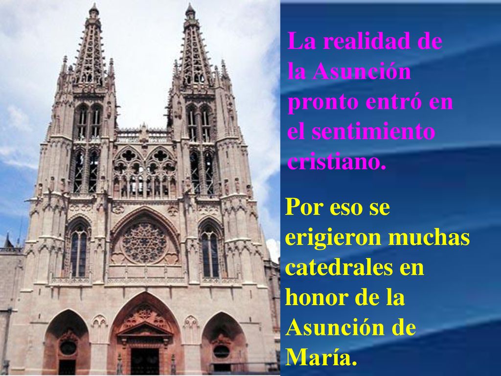 La realidad de la Asunción pronto entró en el sentimiento cristiano.