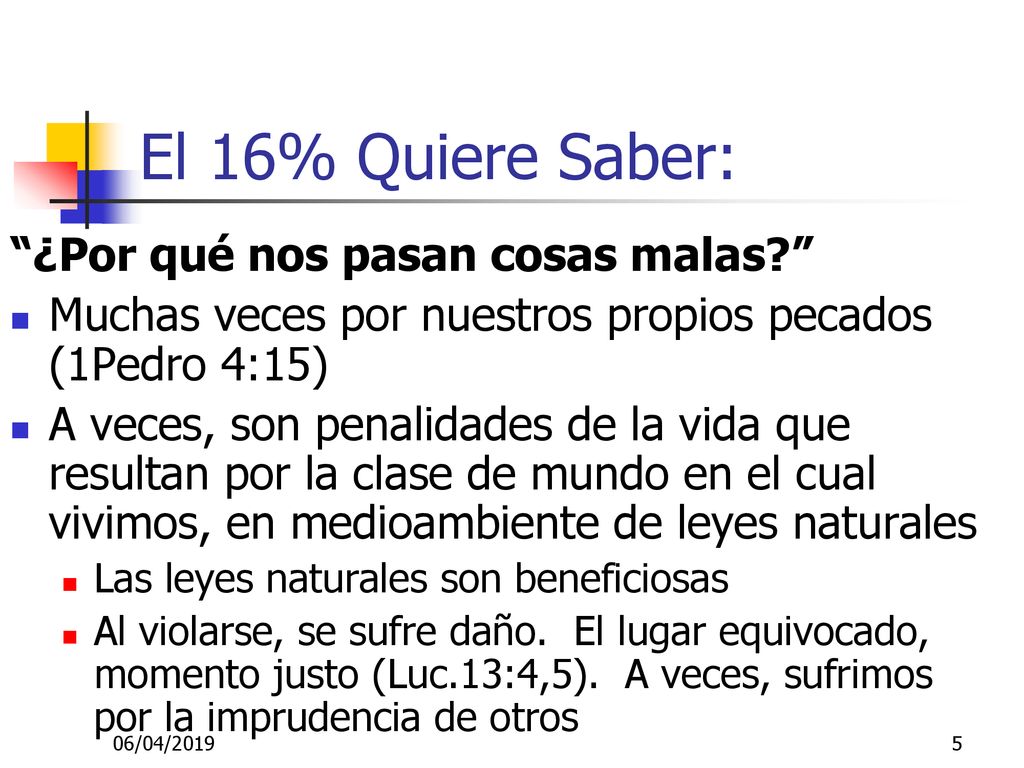El 16% Quiere Saber: ¿Por qué nos pasan cosas malas