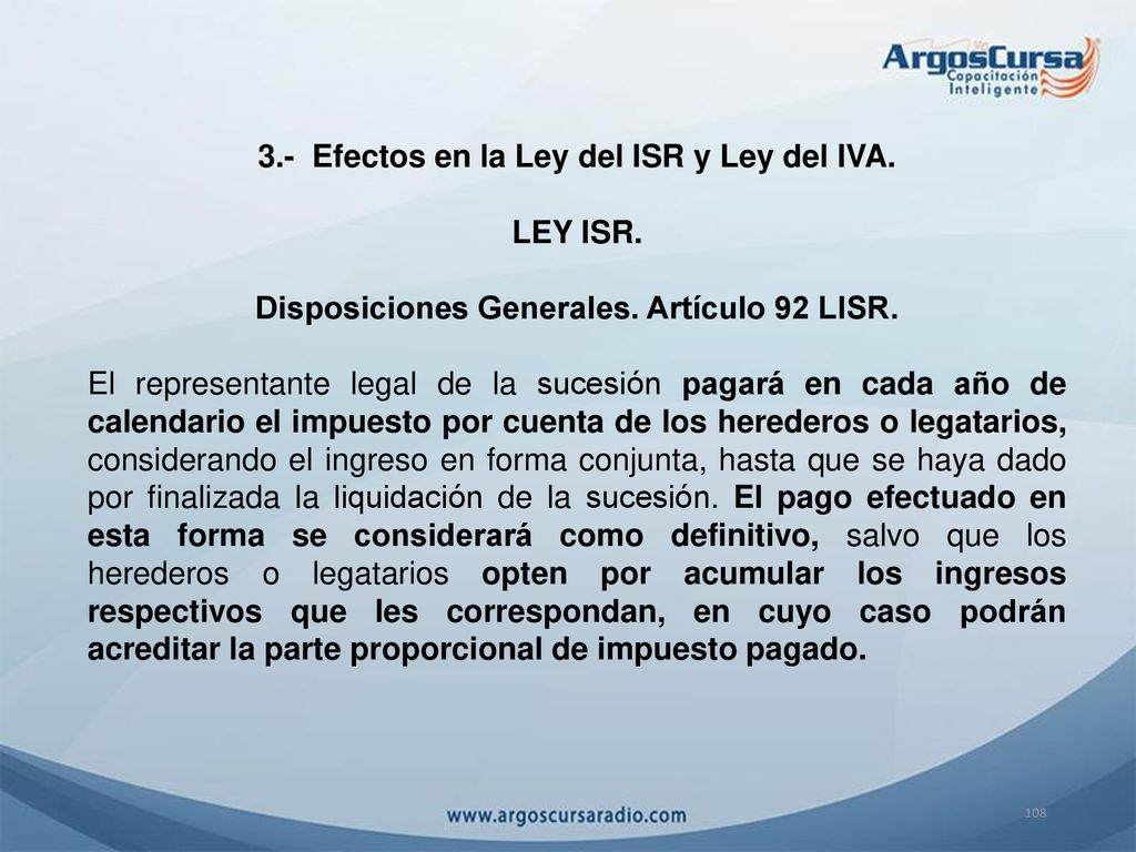 3.- Efectos en la Ley del ISR y Ley del IVA. LEY ISR.