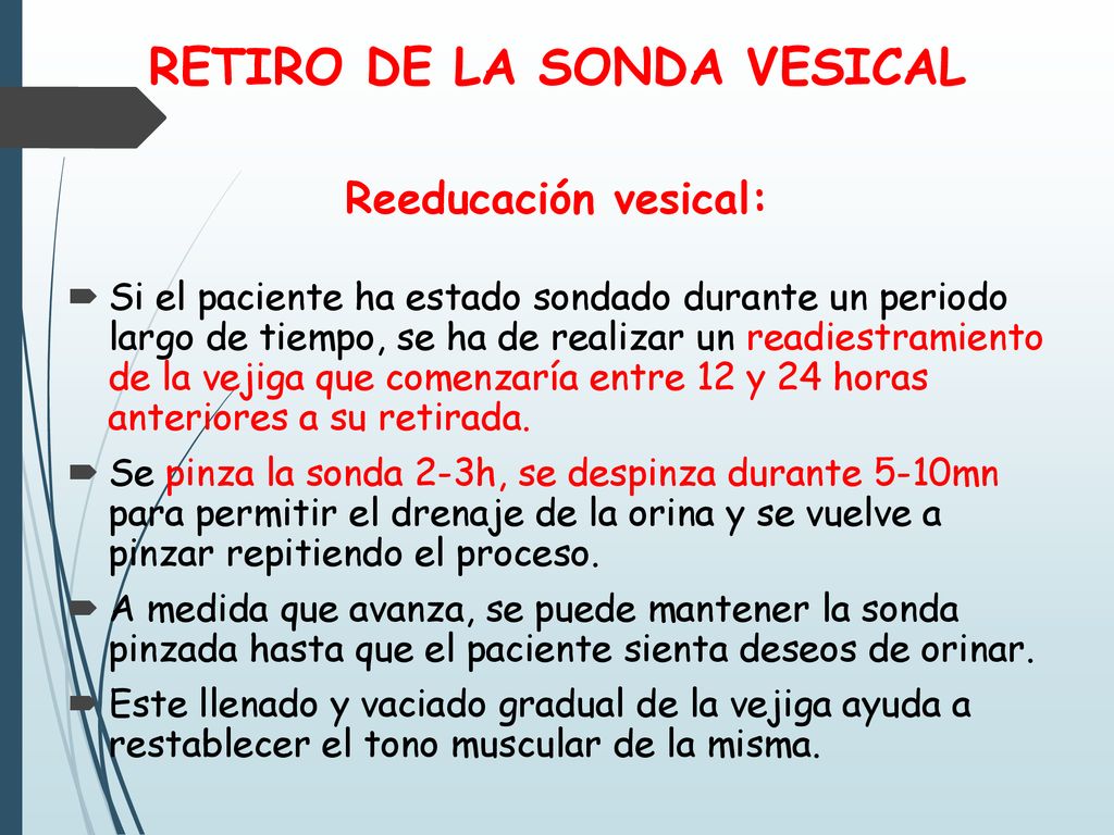 RETIRO DE LA SONDA VESICAL