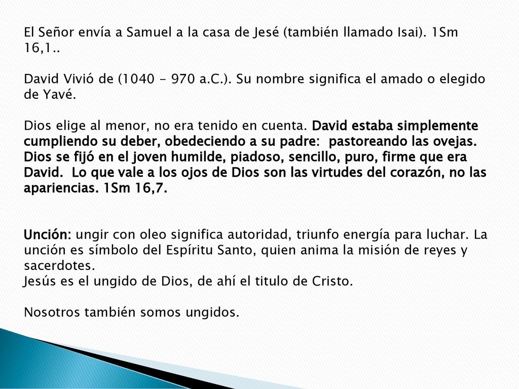 El Señor envía a Samuel a la casa de Jesé (también llamado Isai)