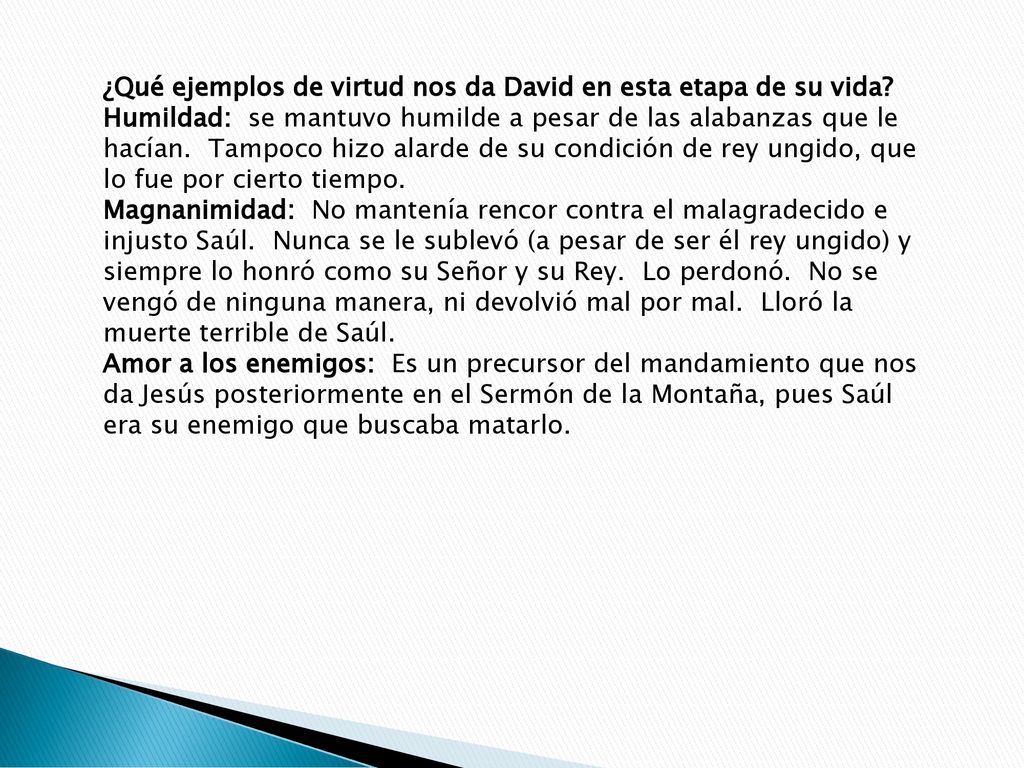 ¿Qué ejemplos de virtud nos da David en esta etapa de su vida