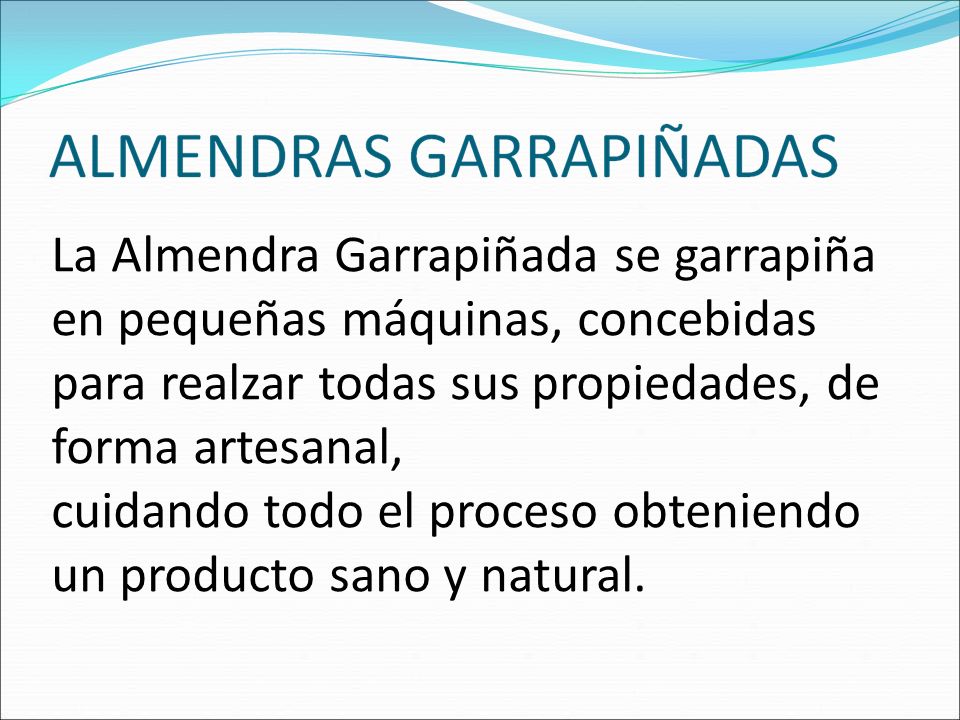 La Almendra Garrapiñada se garrapiña en pequeñas máquinas, concebidas para realzar todas sus propiedades, de forma artesanal,