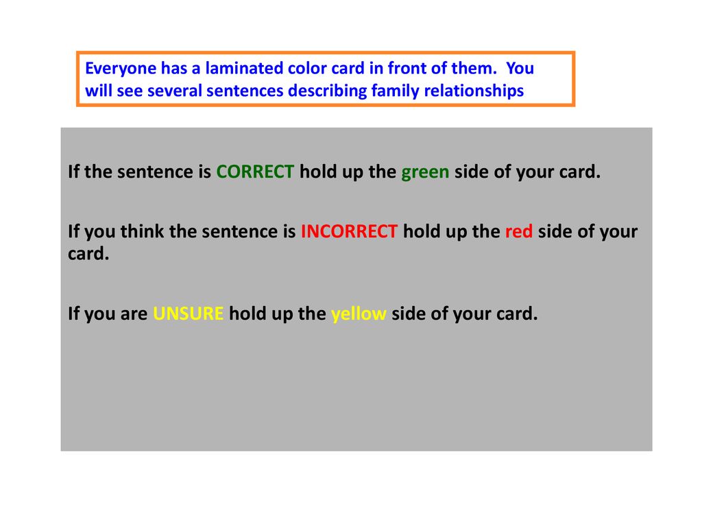 Everyone has a laminated color card in front of them