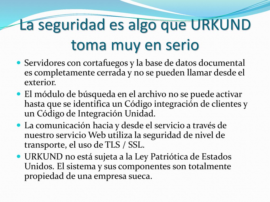La seguridad es algo que URKUND toma muy en serio