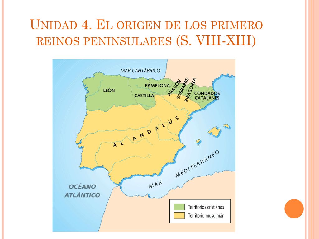 Unidad 4. El origen de los primero reinos peninsulares (S. VIII-XIII)