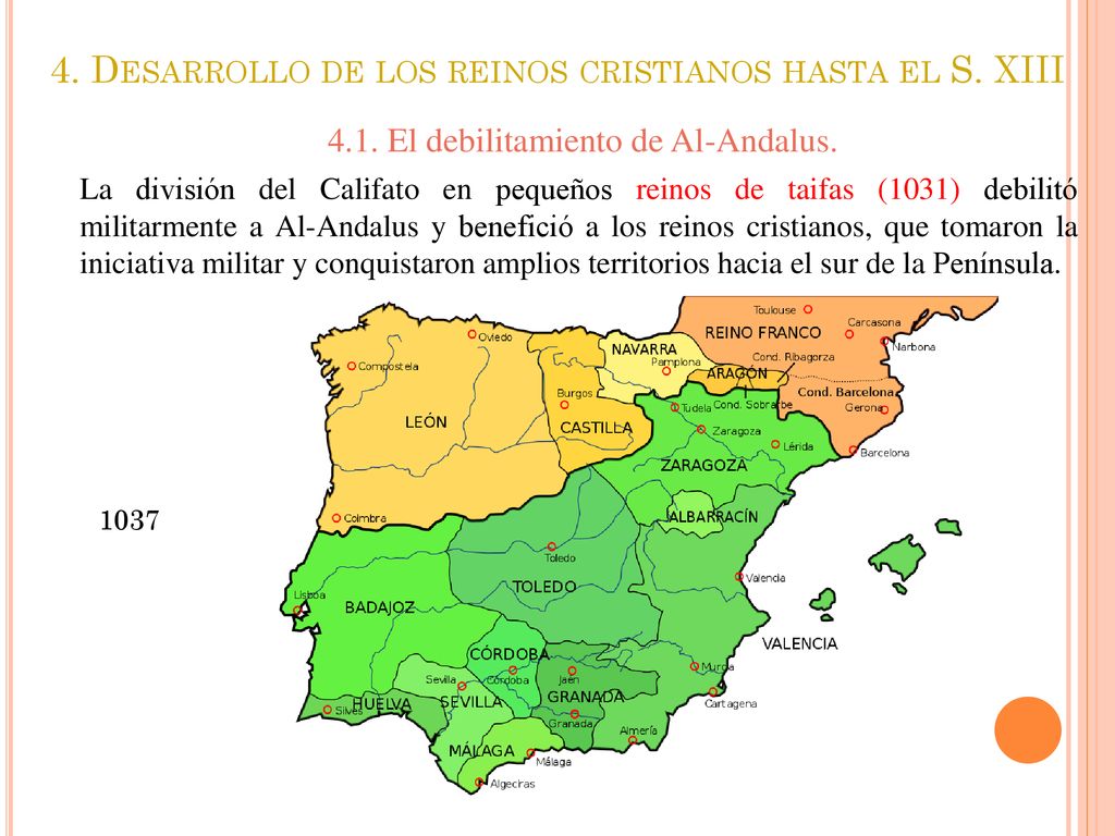 4. Desarrollo de los reinos cristianos hasta el S. XIII
